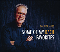 Matthias Keller, Piano: Bach Favorites