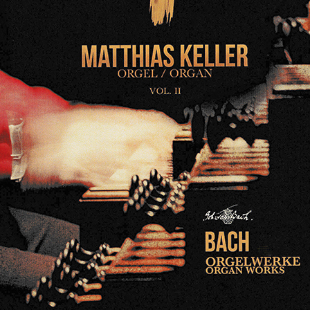 Matthias Keller, Organ: Bach Vol. II